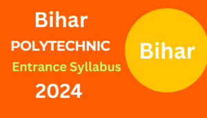 Bihar Polytechnic Syllabus 2024 In Hindi