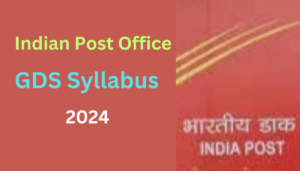 Indian Post Office GDS Syllabus 2024