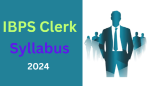 IBPS Clerk Syllabus