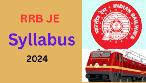 RRB Je Syllabus 2024