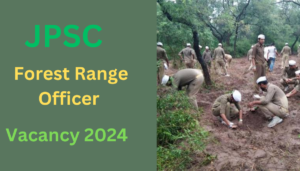 JPSC Forest Range Officer Vacancy 2024