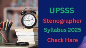 UPSSSC Stenographer Syllabus