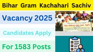 Bihar Gram Kachahari Sachiv Vacancy 2025