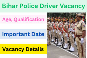 Bihar Police Driver Vacancy 2025