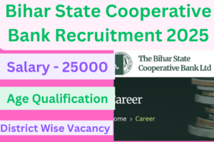 Bihar State Cooperative Bank Recruitment 2025