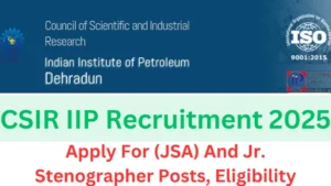 CSIR IIP Recruitment 2025