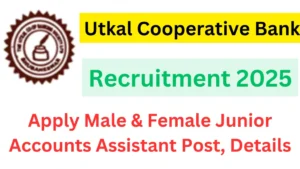 Utkal Cooperative Bank Recruitment 2025