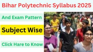 Bihar Polytechnic Syllabus 2025