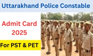 Uttarakhand Police Constable Admit Card 2025